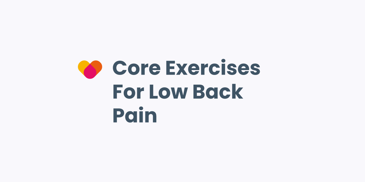 Core Exercises For Low Back Pain